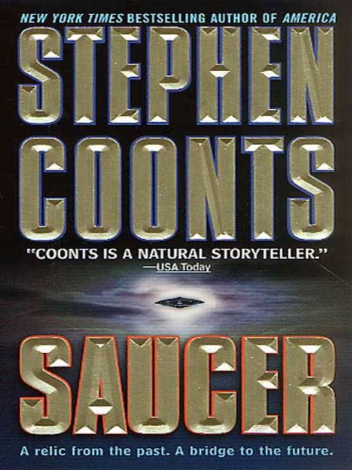 Title details for Saucer by Stephen Coonts - Wait list